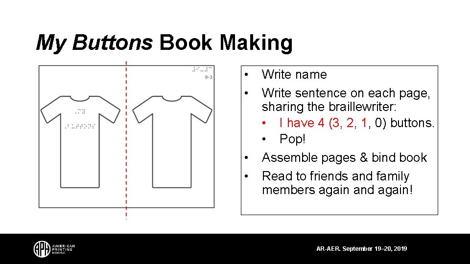 My Buttons Book Making • • Write name Write sentence on each page, sharing