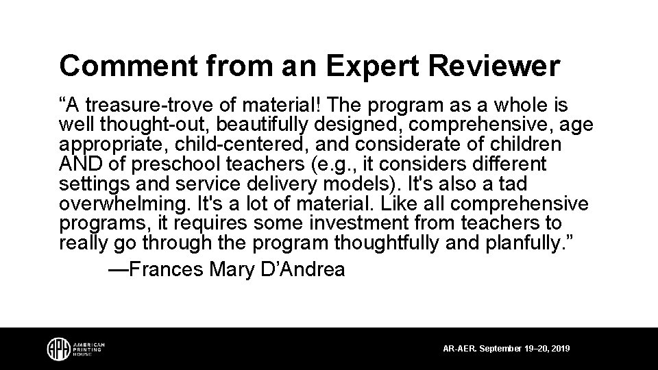 Comment from an Expert Reviewer “A treasure-trove of material! The program as a whole