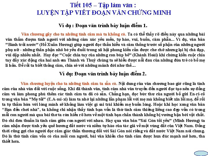 Tiết 105 – Tập làm văn : LUYỆN TẬP VIẾT ĐOẠN VĂN CHỨNG MINH