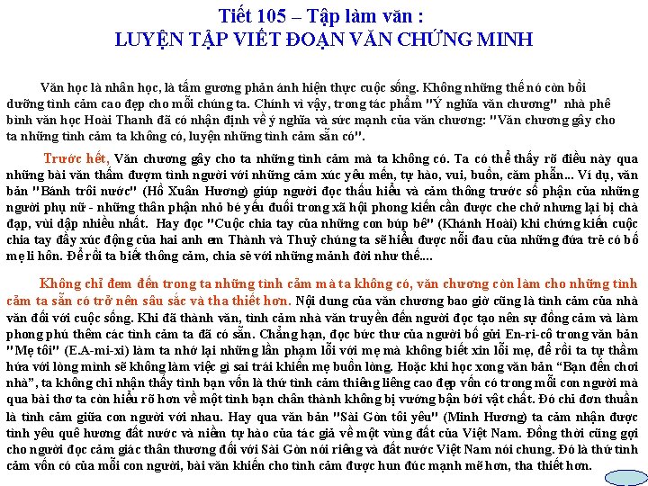 Tiết 105 – Tập làm văn : LUYỆN TẬP VIẾT ĐOẠN VĂN CHỨNG MINH