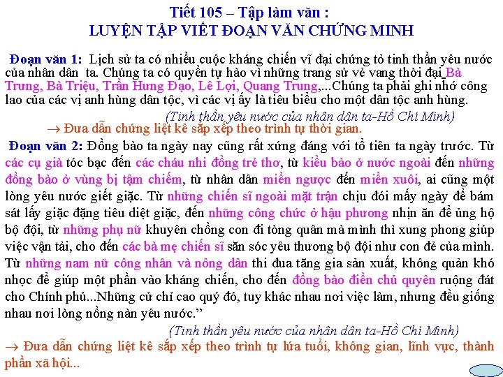Tiết 105 – Tập làm văn : LUYỆN TẬP VIẾT ĐOẠN VĂN CHỨNG MINH
