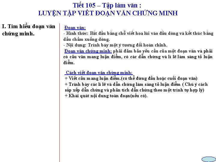Tiết 105 – Tập làm văn : LUYỆN TẬP VIẾT ĐOẠN VĂN CHỨNG MINH
