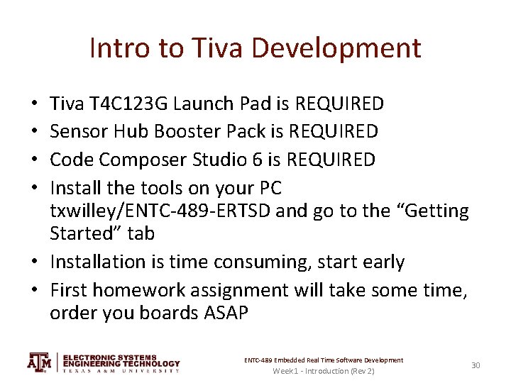 Intro to Tiva Development Tiva T 4 C 123 G Launch Pad is REQUIRED