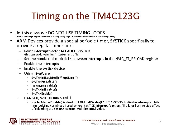 Timing on the TM 4 C 123 G • In this class we DO