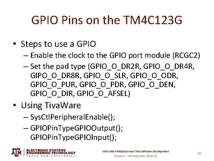 GPIO Pins on the TM 4 C 123 G • Steps to use a