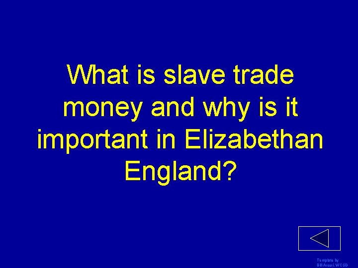 What is slave trade money and why is it important in Elizabethan England? Template
