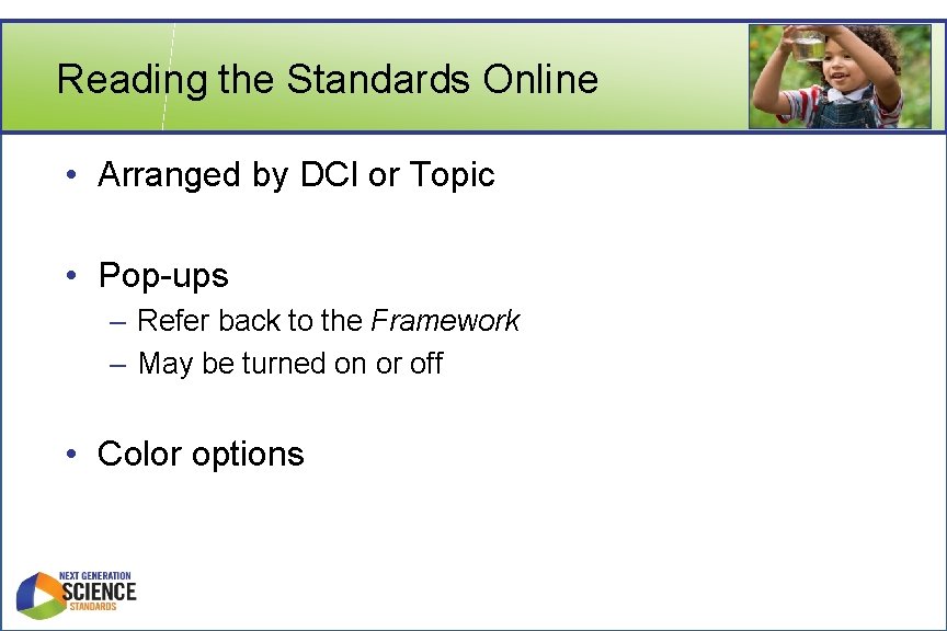 Reading the Standards Online • Arranged by DCI or Topic • Pop-ups – Refer
