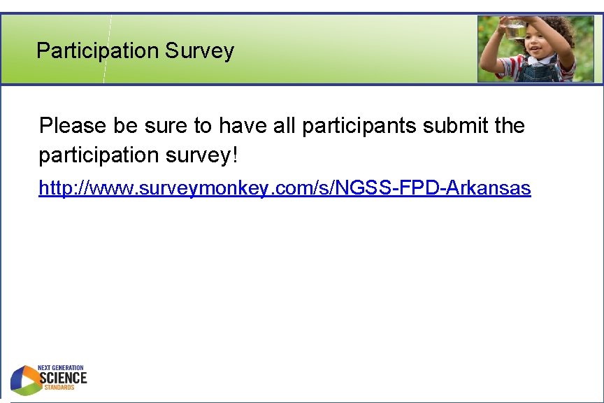 Participation Survey Please be sure to have all participants submit the participation survey! http: