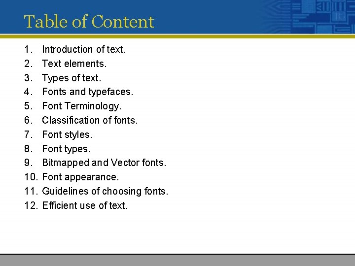 Table of Content 1. 2. 3. 4. 5. 6. 7. 8. 9. 10. 11.