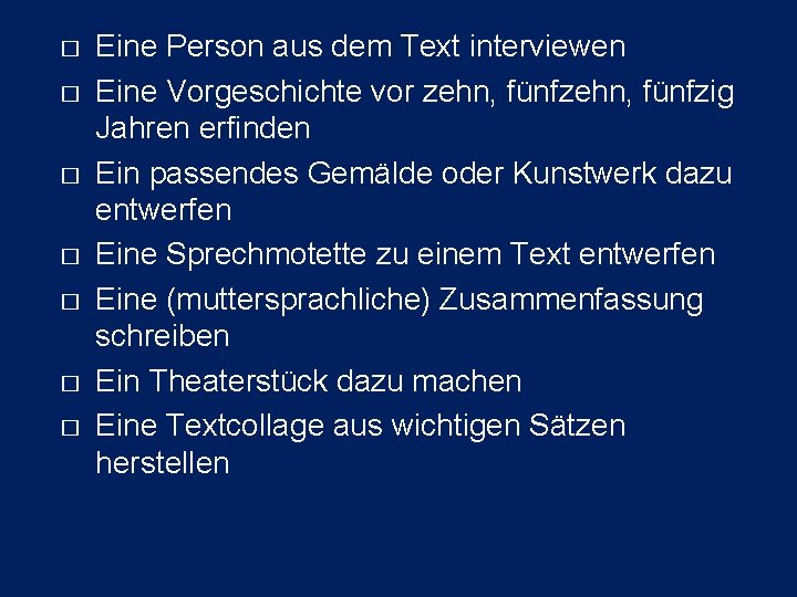 � � � � Eine Person aus dem Text interviewen Eine Vorgeschichte vor zehn,