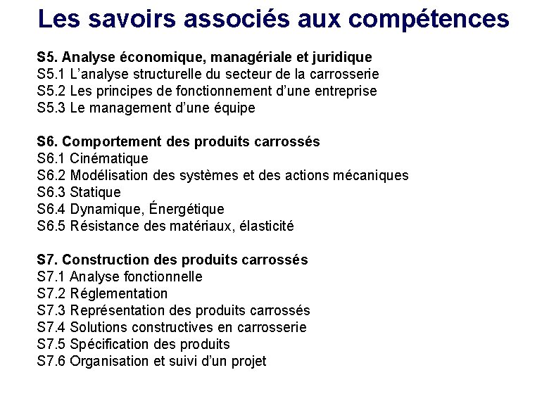 Les savoirs associés aux compétences S 5. Analyse économique, managériale et juridique S 5.