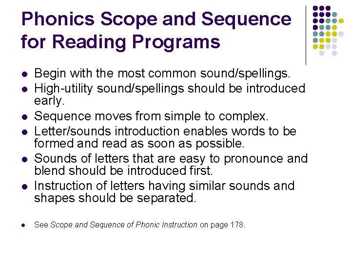 Phonics Scope and Sequence for Reading Programs l l l l Begin with the Phonics Scope and Sequence for Reading Programs l l l l Begin with the