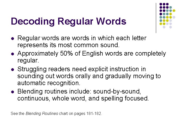 Decoding Regular Words l l Regular words are words in which each letter represents Decoding Regular Words l l Regular words are words in which each letter represents