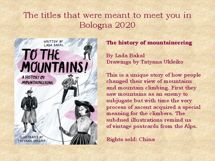 The titles that were meant to meet you in Bologna 2020 The history of