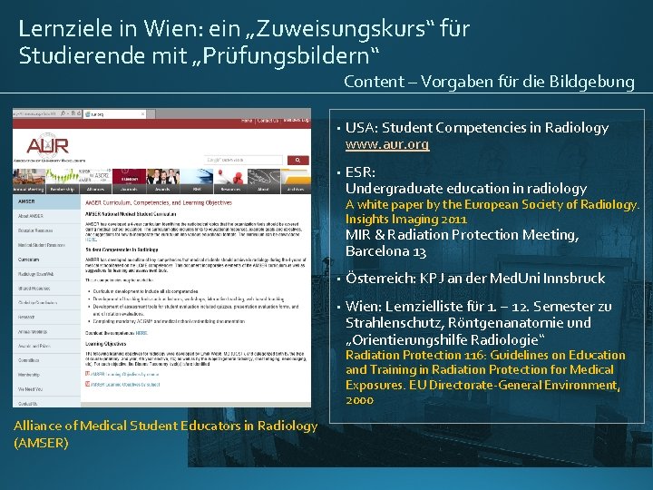 Lernziele in Wien: ein „Zuweisungskurs“ für Studierende mit „Prüfungsbildern“ Content – Vorgaben für die