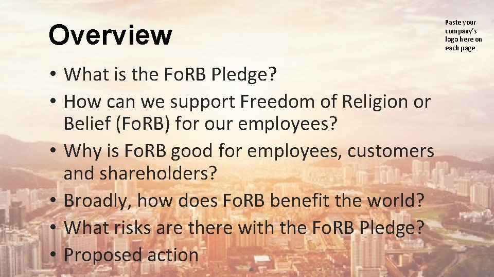 Overview • What is the Fo. RB Pledge? • How can we support Freedom