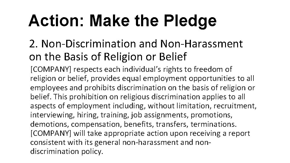 Action: Make the Pledge 2. Non-Discrimination and Non-Harassment on the Basis of Religion or