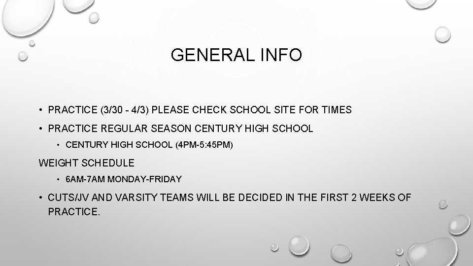 GENERAL INFO • PRACTICE (3/30 - 4/3) PLEASE CHECK SCHOOL SITE FOR TIMES •