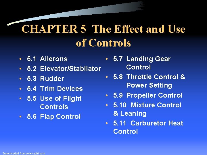 CHAPTER 5 The Effect and Use of Controls • • • 5. 1 5.