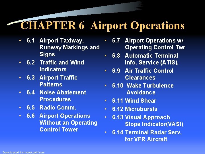 CHAPTER 6 Airport Operations • 6. 1 Airport Taxiway, Runway Markings and Signs •