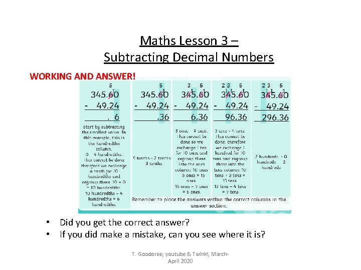 Maths Lesson 3 – Subtracting Decimal Numbers WORKING AND ANSWER! • Did you get