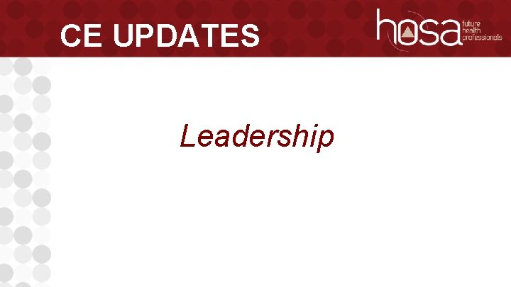 CE UPDATES Leadership 