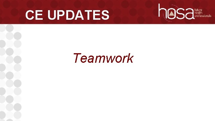 CE UPDATES Teamwork 