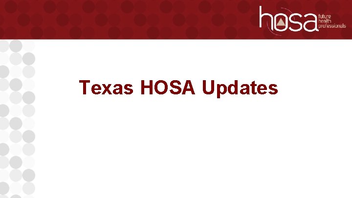 Texas HOSA Updates 