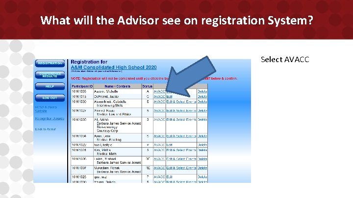 What will the Advisor see on registration System? Select AVACC 