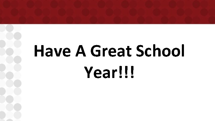 Have A Great School Year!!! 