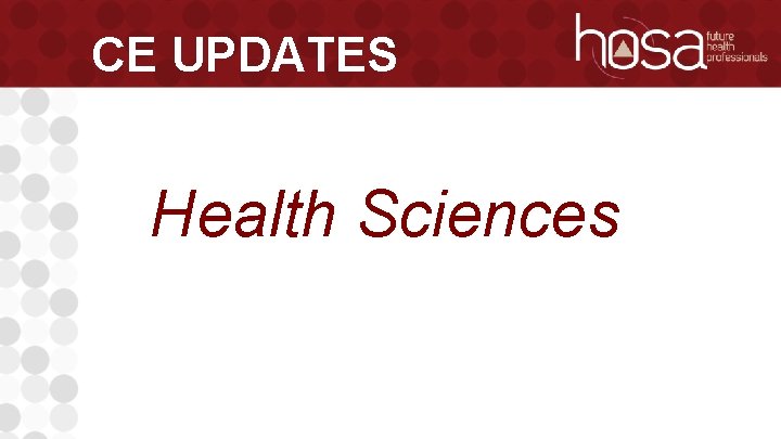 CE UPDATES Health Sciences 