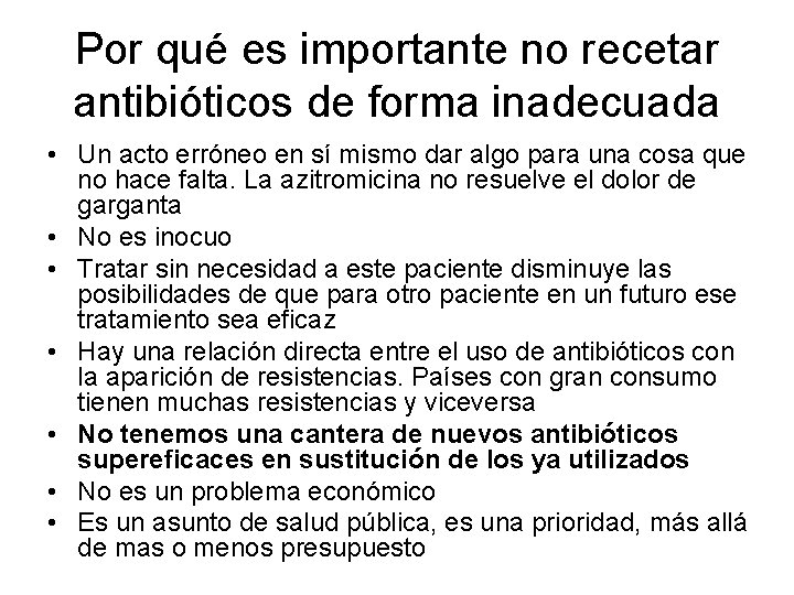 Por qué es importante no recetar antibióticos de forma inadecuada • Un acto erróneo