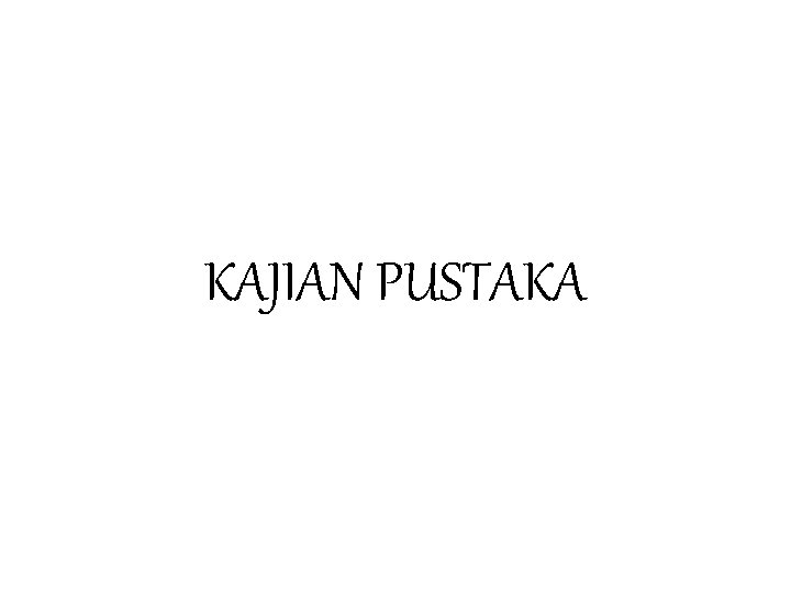 KAJIAN PUSTAKA 