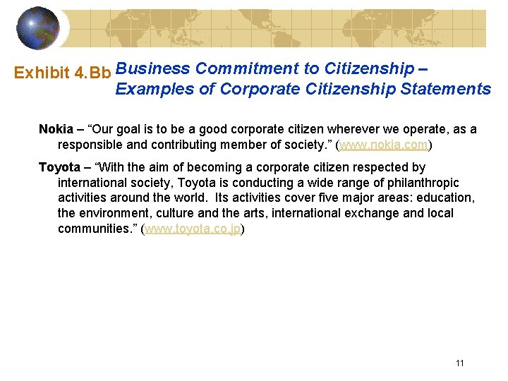 Exhibit 4. Bb Business Commitment to Citizenship – Examples of Corporate Citizenship Statements Nokia