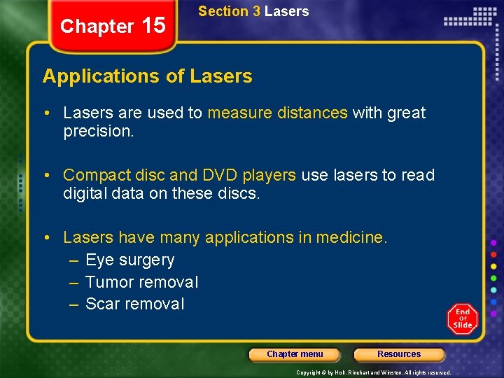 Chapter 15 Section 3 Lasers Applications of Lasers • Lasers are used to measure