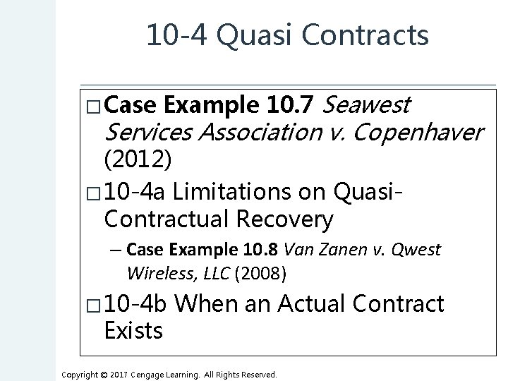 10 -4 Quasi Contracts � Case Example 10. 7 Seawest Services Association v. Copenhaver