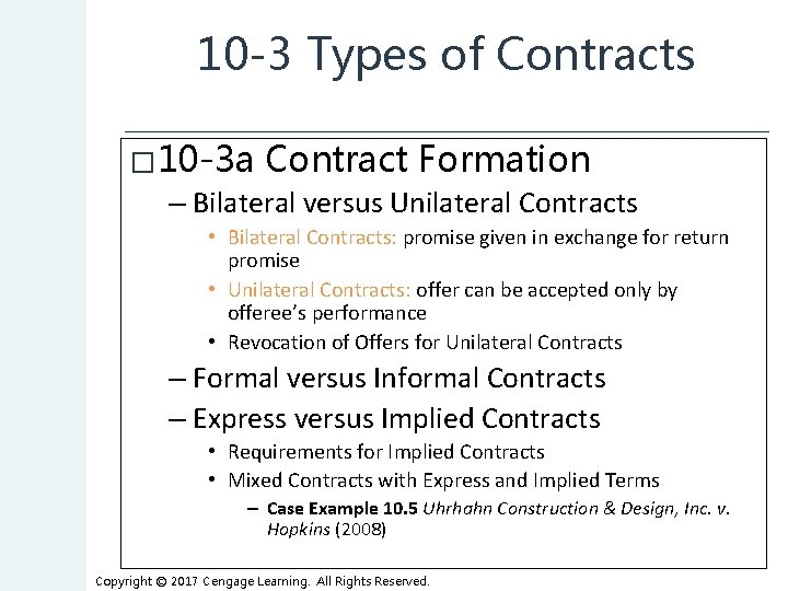 10 -3 Types of Contracts � 10 -3 a Contract Formation – Bilateral versus