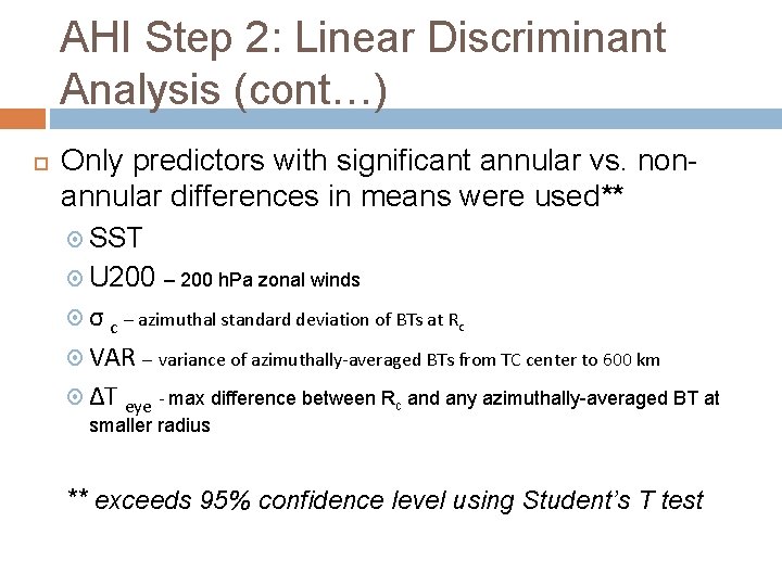 AHI Step 2: Linear Discriminant Analysis (cont…) Only predictors with significant annular vs. nonannular