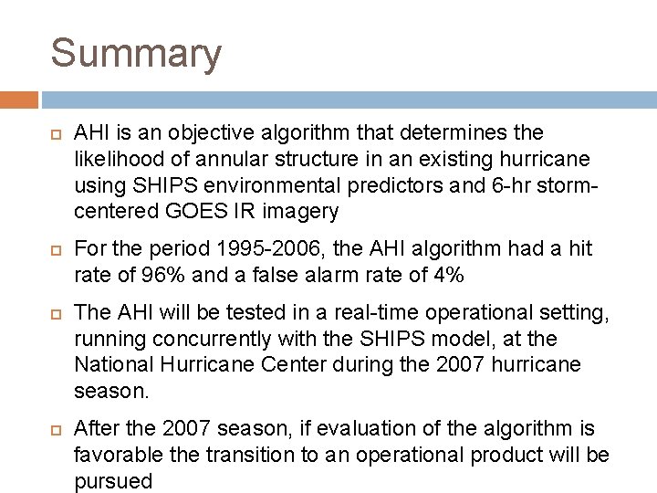 Summary AHI is an objective algorithm that determines the likelihood of annular structure in