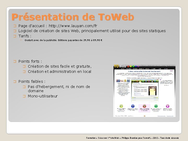 Présentation de To. Web � Page d’accueil : http: //www. lauyan. com/fr � Logiciel