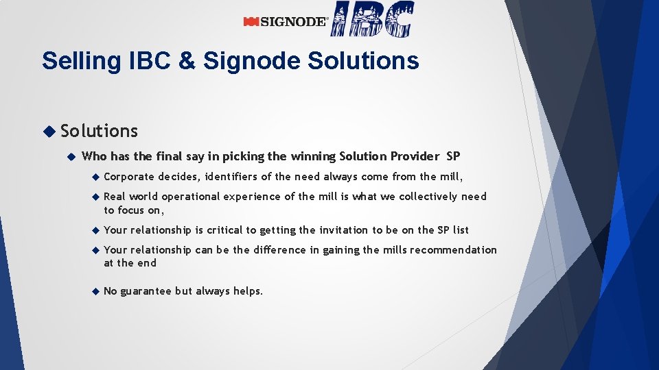 Selling IBC & Signode Solutions Who has the final say in picking the winning