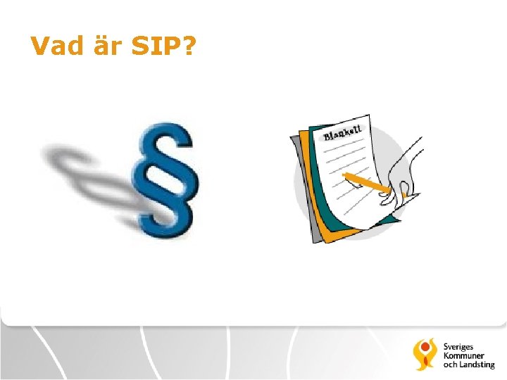 Vad är SIP? 