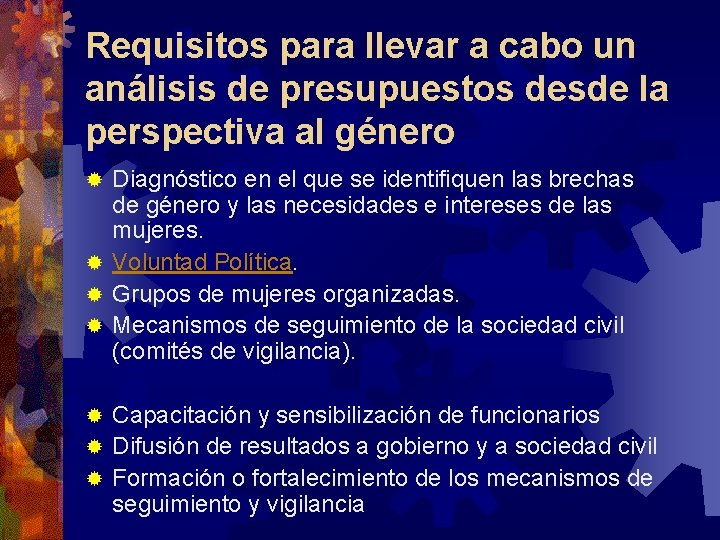 Requisitos para llevar a cabo un análisis de presupuestos desde la perspectiva al género