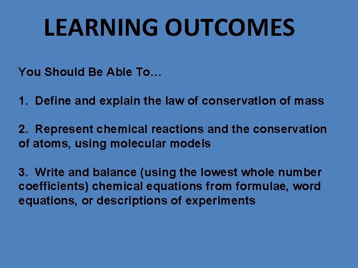 LEARNING OUTCOMES You Should Be Able To… 1. Define and explain the law of
