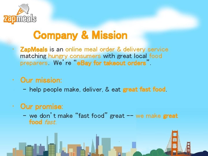 Company & Mission • Zap. Meals is an online meal order & delivery service