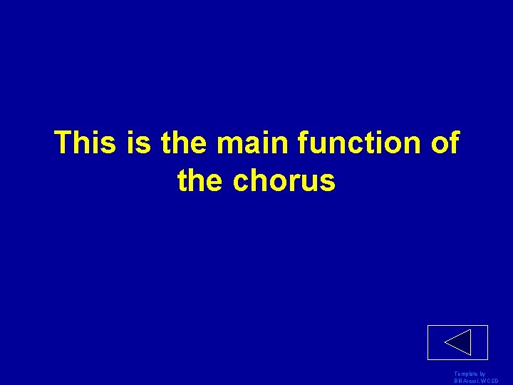 This is the main function of the chorus Template by Bill Arcuri, WCSD 