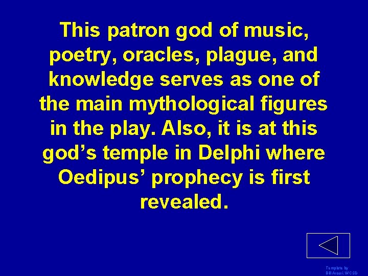 This patron god of music, poetry, oracles, plague, and knowledge serves as one of