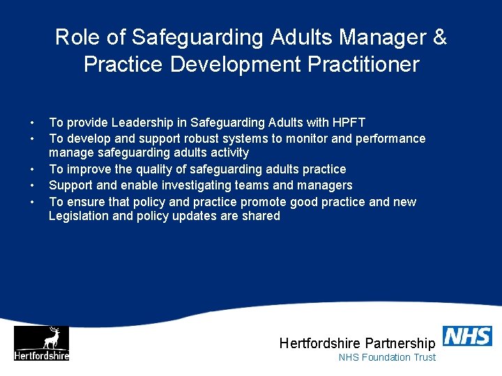 Role of Safeguarding Adults Manager & Practice Development Practitioner • • • To provide