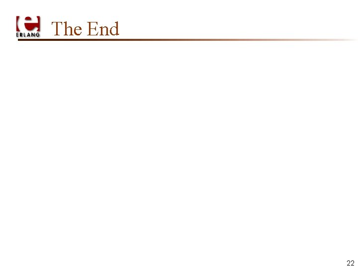 The End 22 