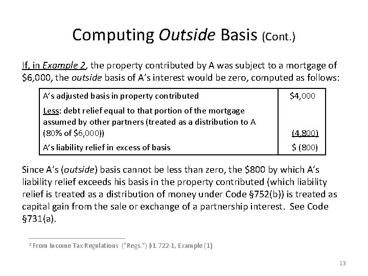 Computing Outside Basis (Cont. ) If, in Example 2, the property contributed by A